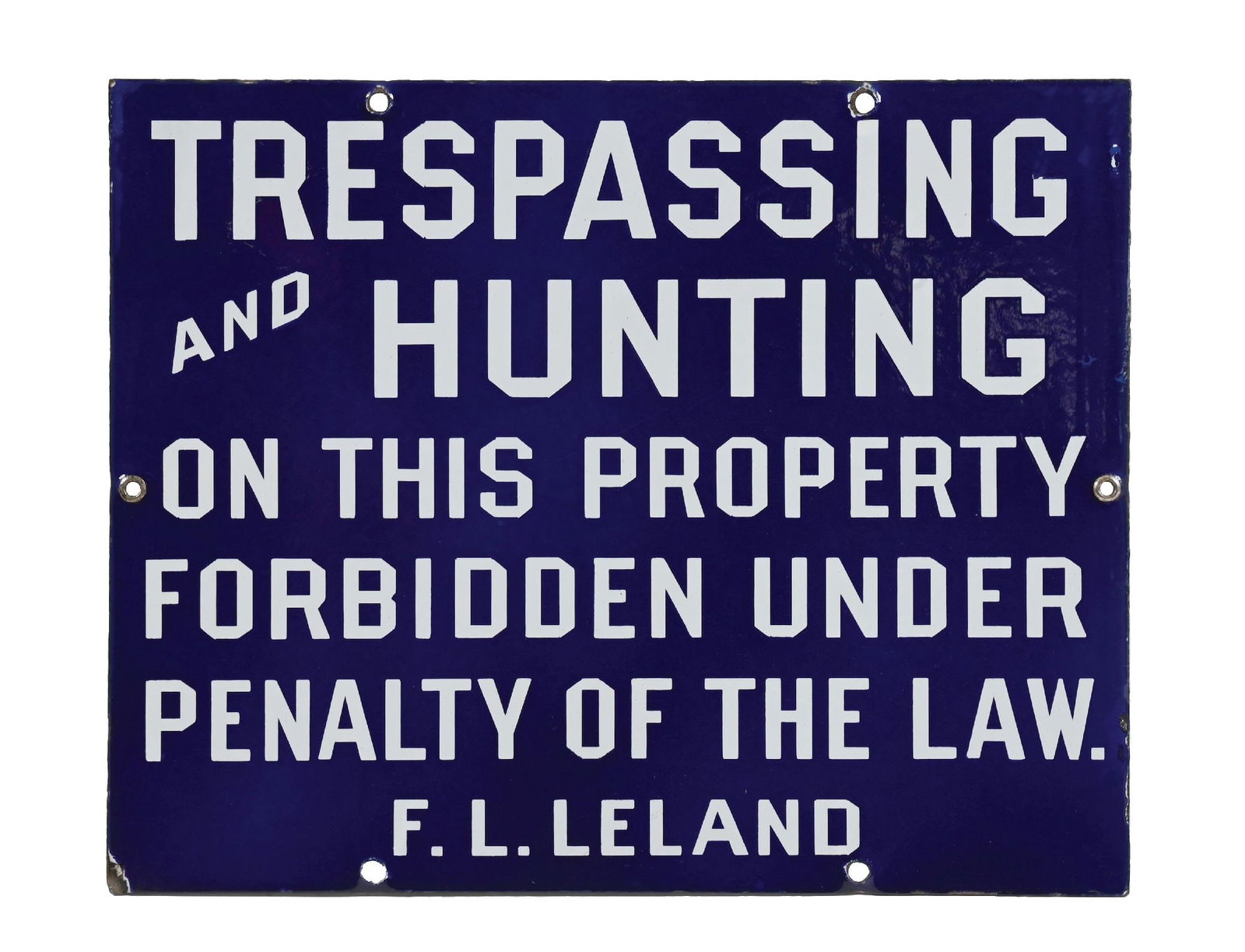 TRESPASSING & HUNTING FORBIDDEN PORCELAIN SIGN (1 of 2)