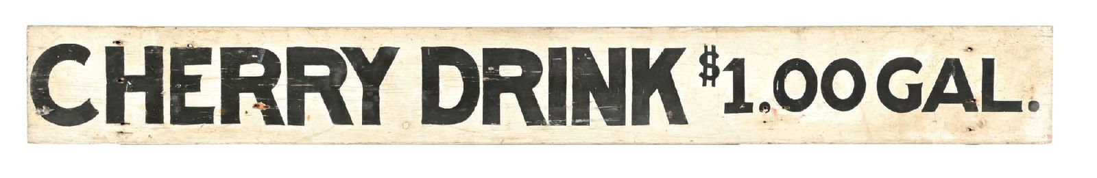 CHERRY DRINK $1.00 PER GALLON HAND- PAINTED WOOD SIGN (1 of 2)
