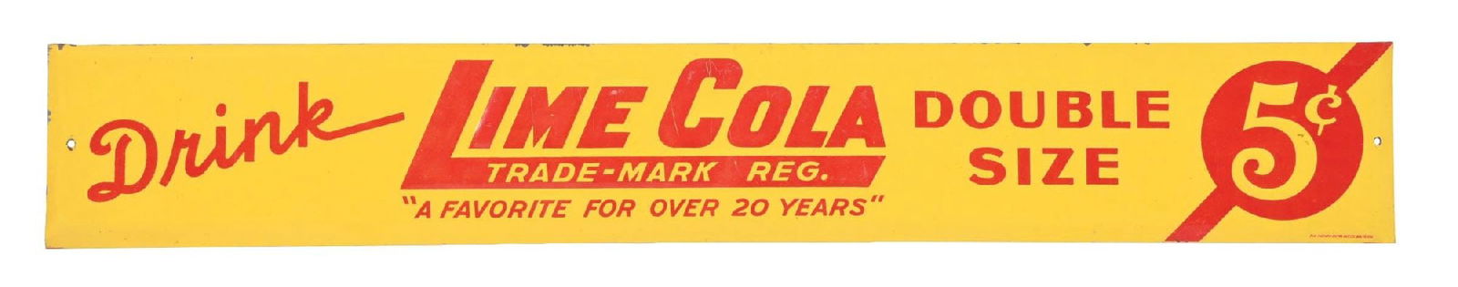 DRINK LIME COLA 5¢ EMBOSSED TIN SIGN: Single-Sided Tin. C. 1930s. Maker marked Parker Metal Co. CONDITION: Excellent color and gloss throughout, showing just a few minor areas of light storage wear. Mounting holes are in excellent