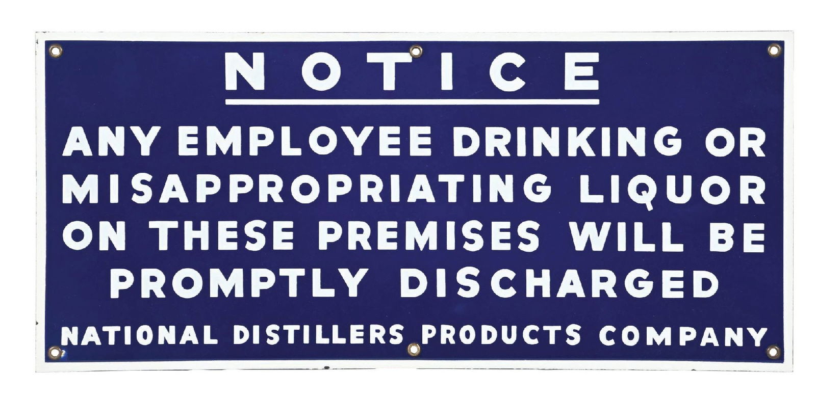 RARE NATIONAL DISTILLERS LIQUOR CONSUMPTION PORCELAIN NOTICE SIGN (1 of 2)