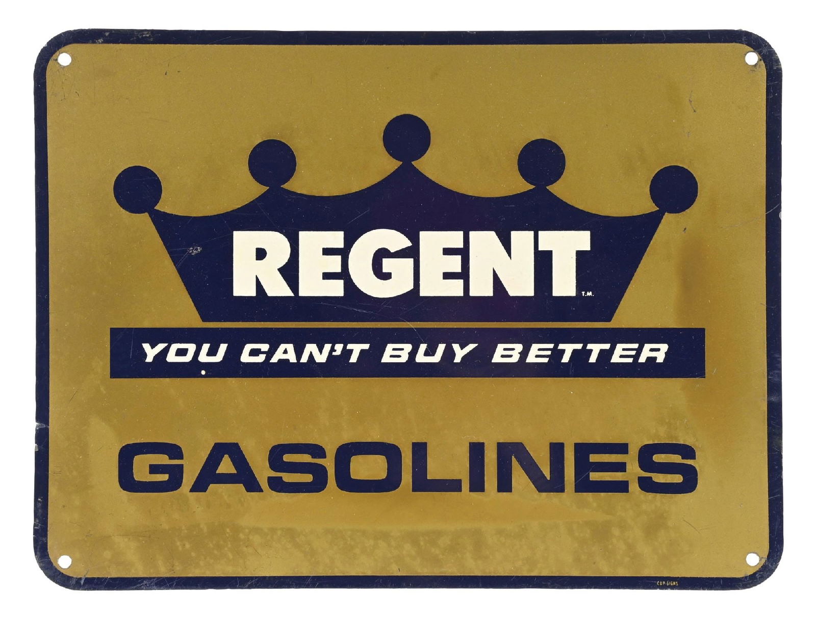REGENT "YOU CAN'T BUY BETTER" GASOLINES TIN SIGN (1 of 2)