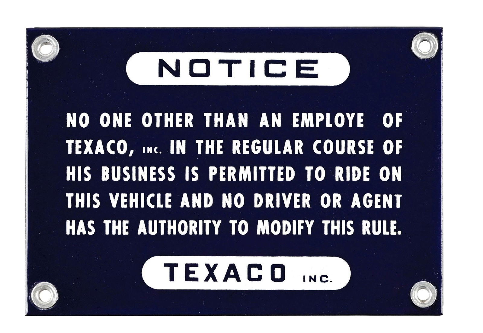 TEXACO N.O.S. PORCELAIN NOTICE SIGN (1 of 2)