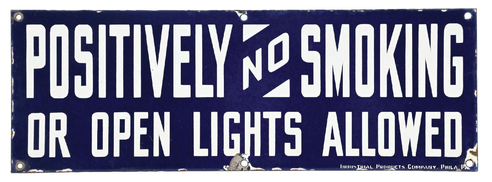 POSITIVELY NO SMOKING OR OPEN LIGHTS ALLOWED PORCELAIN SIGN (1 of 3)