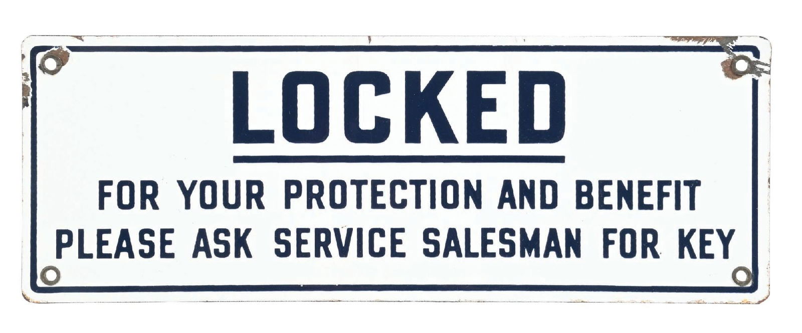 LOCKED FOR YOUR PROTECTION PORCELAIN SIGN (1 of 2)