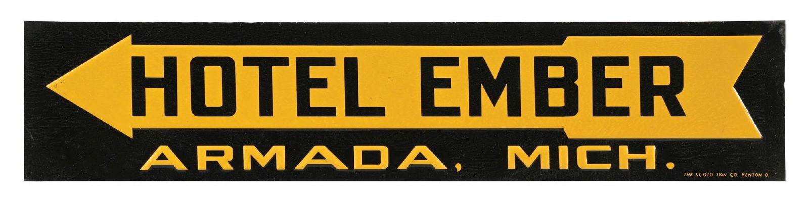 N.O.S. HOTEL EMBER ARMADA, MICHIGAN EMBOSSED TIN TACKER SIGN: SST. C. 1920s. Maker Marked Scioto Sign Co., Kenton, Ohio. CONDITION: Excellent New Old Stock condition showing directional arrow. Sign shows excellent color & gloss with areas of rice paper marks in