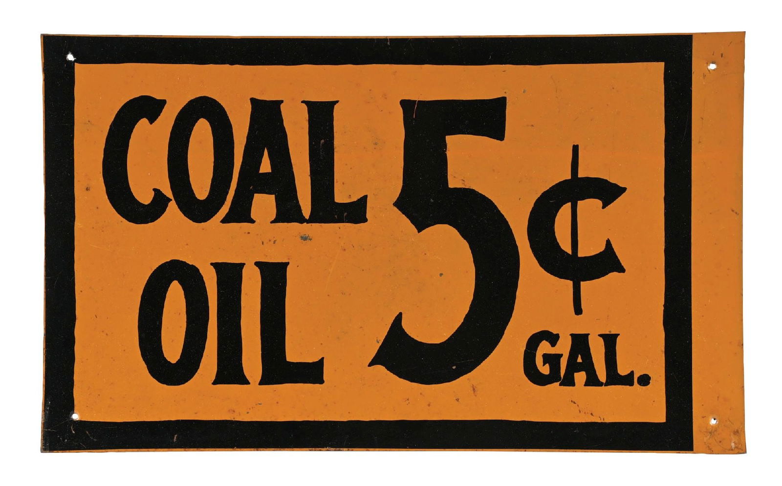 TIN SIGN ADVERTISING COAL OIL FOR 5¢ GAL (1 of 2)