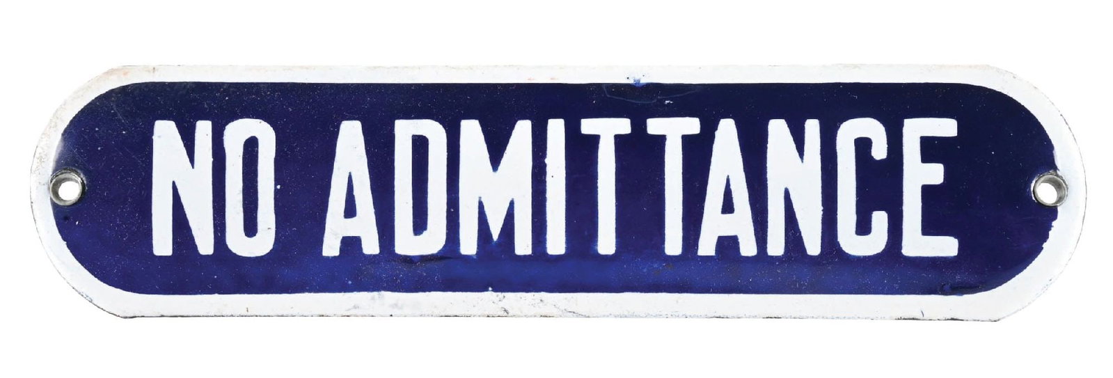 NO ADMITTANCE PORCELAIN DOOR SIGN (1 of 2)