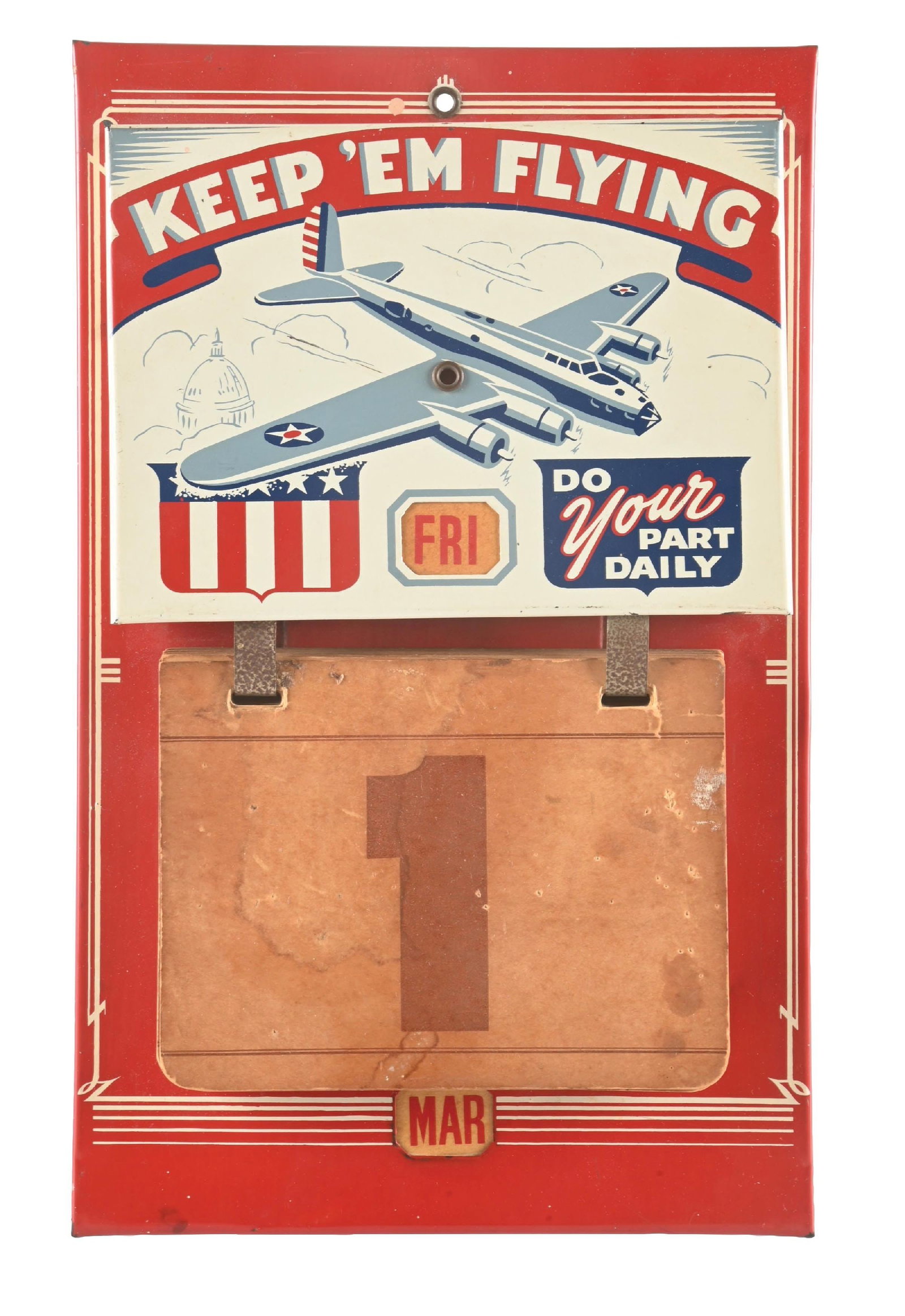 KEEP 'EM FLYING TIN WALL CALENDAR SIGN W/ SPIN DIALS (1 of 2)
