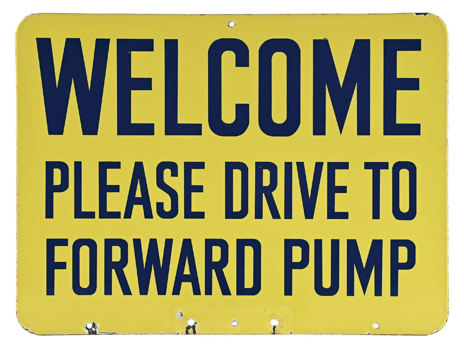 WELCOME PLEASE DRIVE TO FORWARD PUMP NO SMOKING SERVICE STATION PORCELAIN SIGN: DSP. C. 1950s. Used at Richfield Service Stations. CONDITION: Side one showing excellent color and gloss with no field wear. Showing minor chips along the upper and lower edges. Side two also showing 