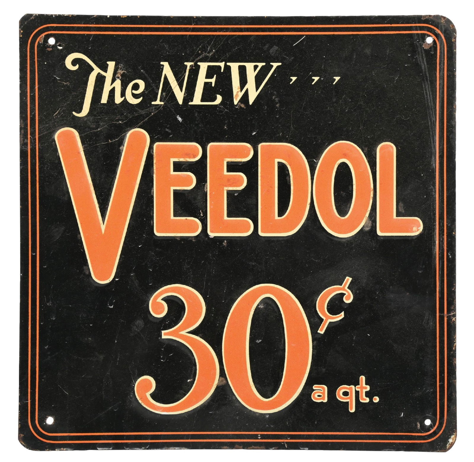 THE NEW VEEDOL 30¢ A QT. EMBOSSED TIN SIGN: SST. CONDITION: Very good color and gloss with moderate surface wear present in the field. Sign shows some areas of staining and wax paper marks in the field. Minor mounting hole wear with paint loss 