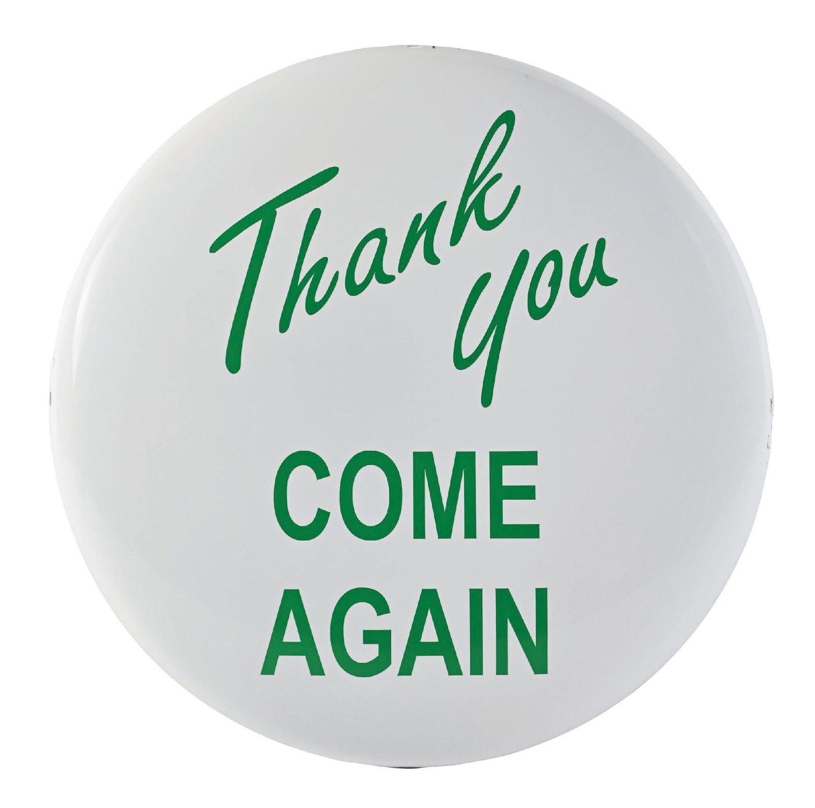 THANK YOU COME AGAIN WHITE COCA-COLA BUTTON SIGN: SST. A nice example of this c. 1950s single-sided tin button sign with a modern applied vinyl decal reading "Thank You Come Again." CONDITION: The button sign is clean with some light discoloration
