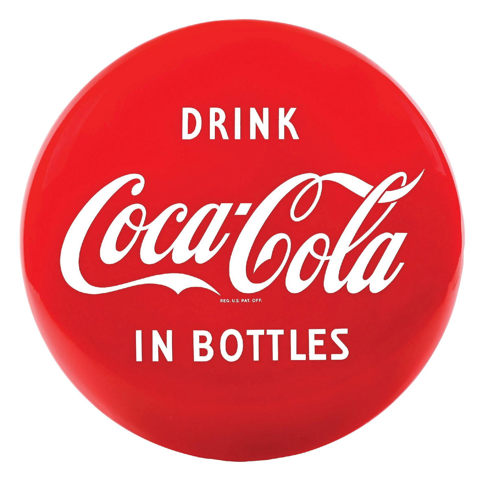 DRINK COCA-COLA IN BOTTLES BUTTON SIGN (1 of 2)