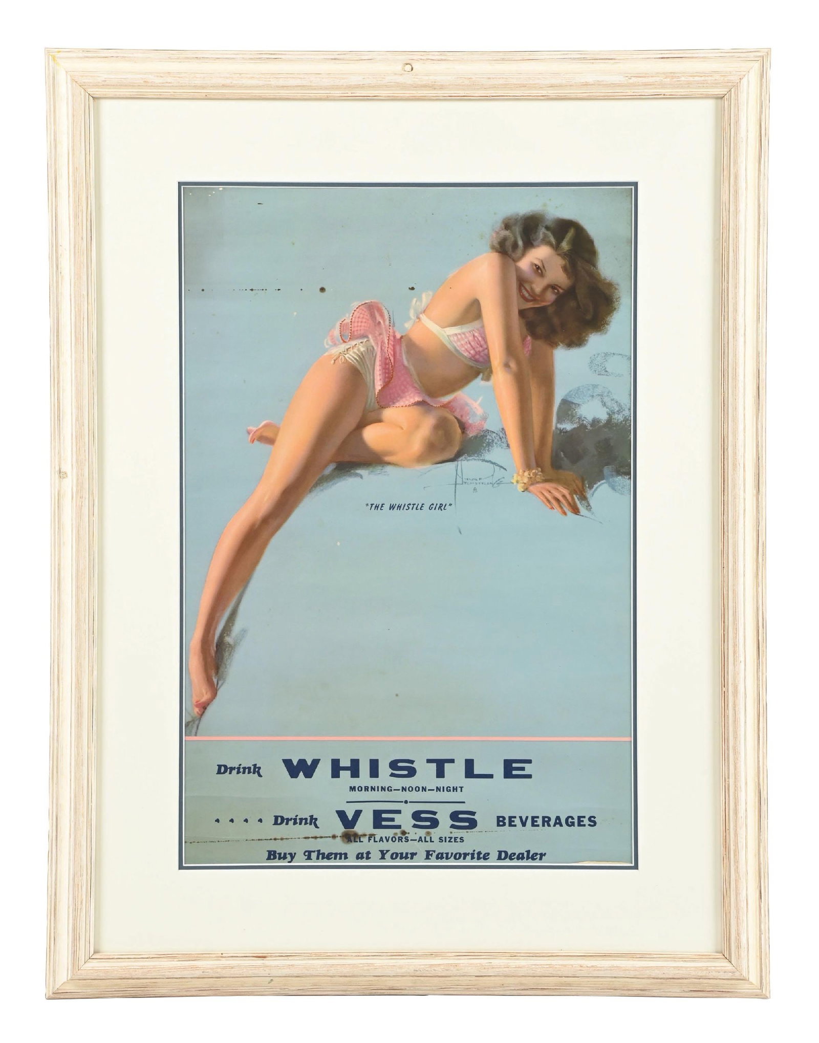 SELDOM SEEN WHISTLE/VESS BEVERAGES FRAMED ADVERTISEMENT: CONDITION: A scarce lithograph, signed by the artist, of the "Whistle Girl" adverting Whistle and Less beverages. Showing good color with stains from the fold marks at the 1/3 and 2/3 locations. Sever