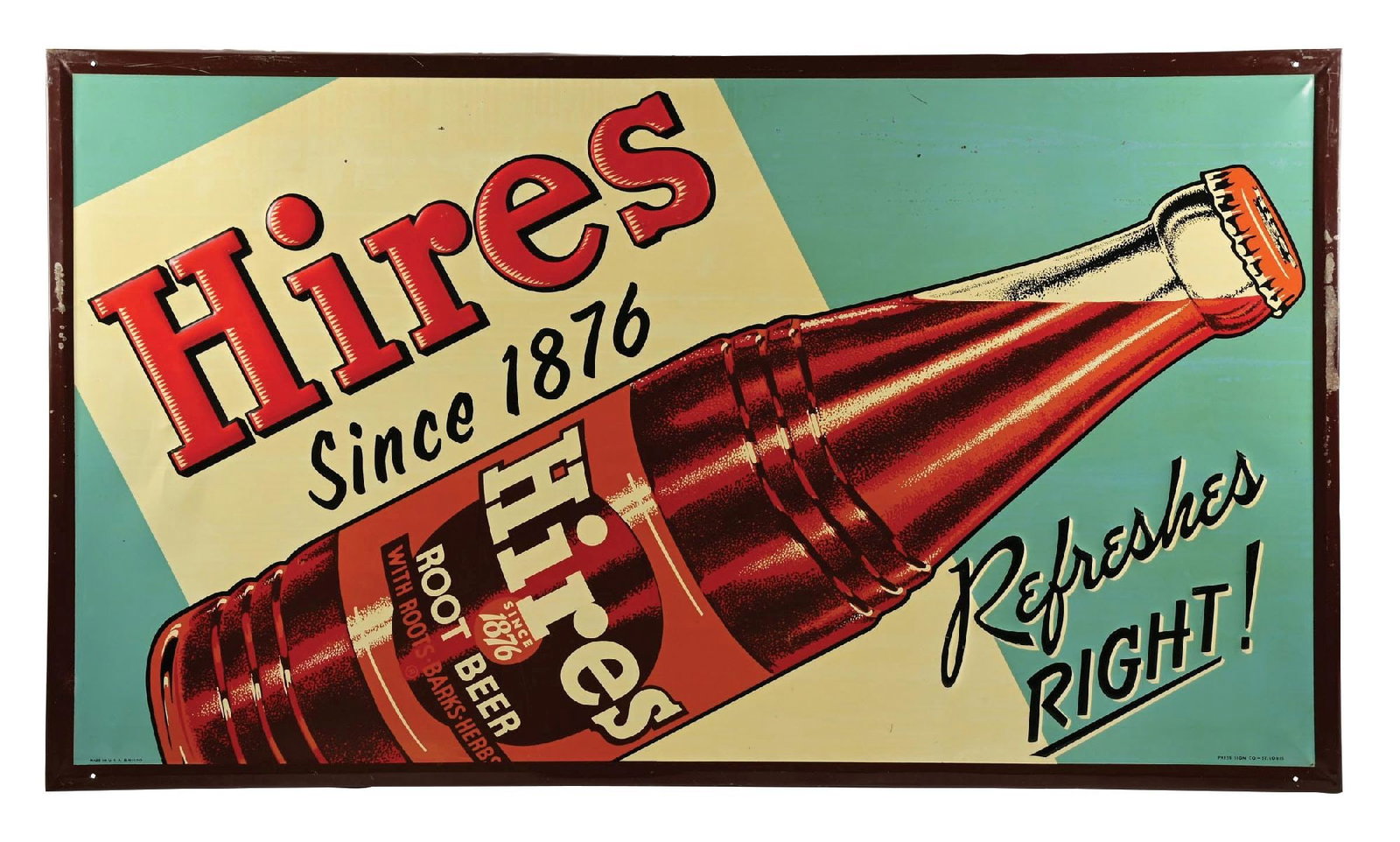 HIRES ROOT BEER REFRESH RIGHT! TIN SIGN WITH BOTTLE GRAPHIC: SST. This c. 1960 single-sided embossed tin sign with wood-backed frame from Hires Root Beer features an impressive bottle graphic with outstanding color. CONDITION: The field remains clean and glossy
