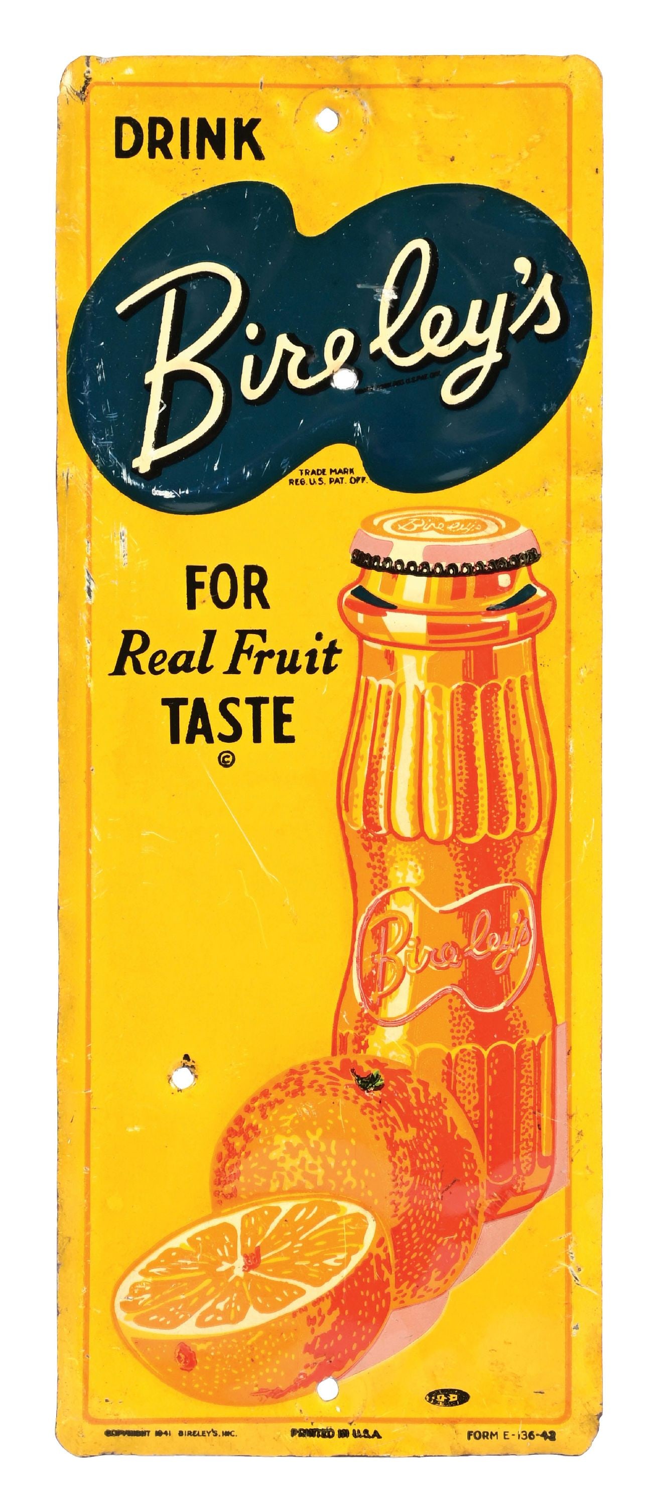 DRINK BIRELEY'S "FOR REAL FRUIT TASTE" EMBOSSED TIN SIGN (1 of 3)