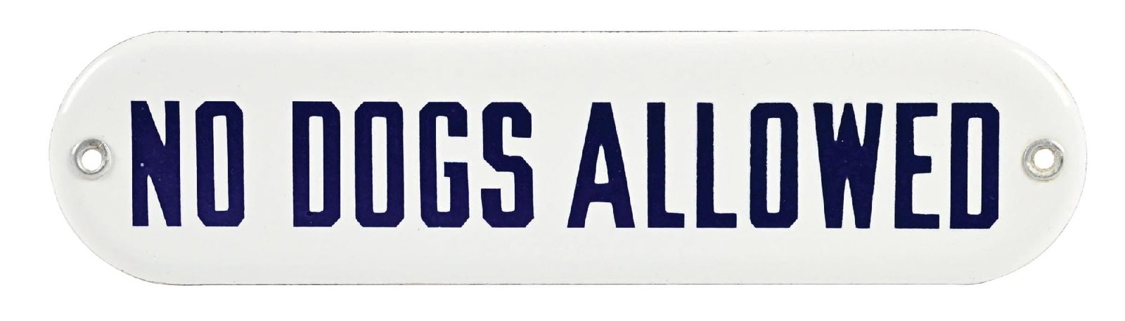 NO DOGS ALLOWED PORCELAIN SIGN (1 of 2)