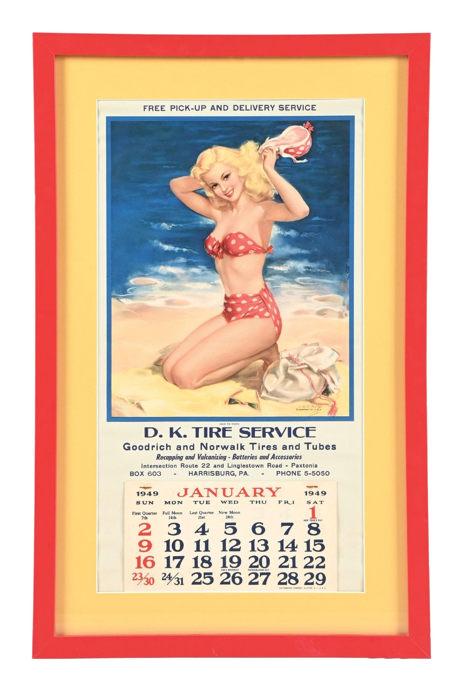 D.K. TIRE SERVICE JANUARY 1949 FRAMED ADVERTISING CALENDAR: CONDITION: 1949 calendar pad, and maker marked The Osborne Co. Clifton, NJ. New old stock calendar with 1940s pinup girl, showing strong color, little wear, and professional framed and matted. Conditi