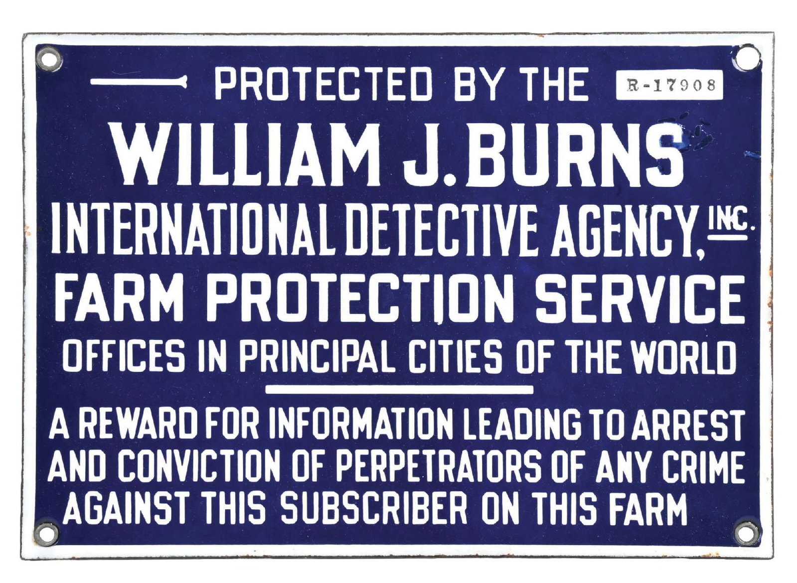 PROTECTED BY WILLIAM J. BURNS FARM PROTECTION SERVICE PORCELAIN SIGN (1 of 3)