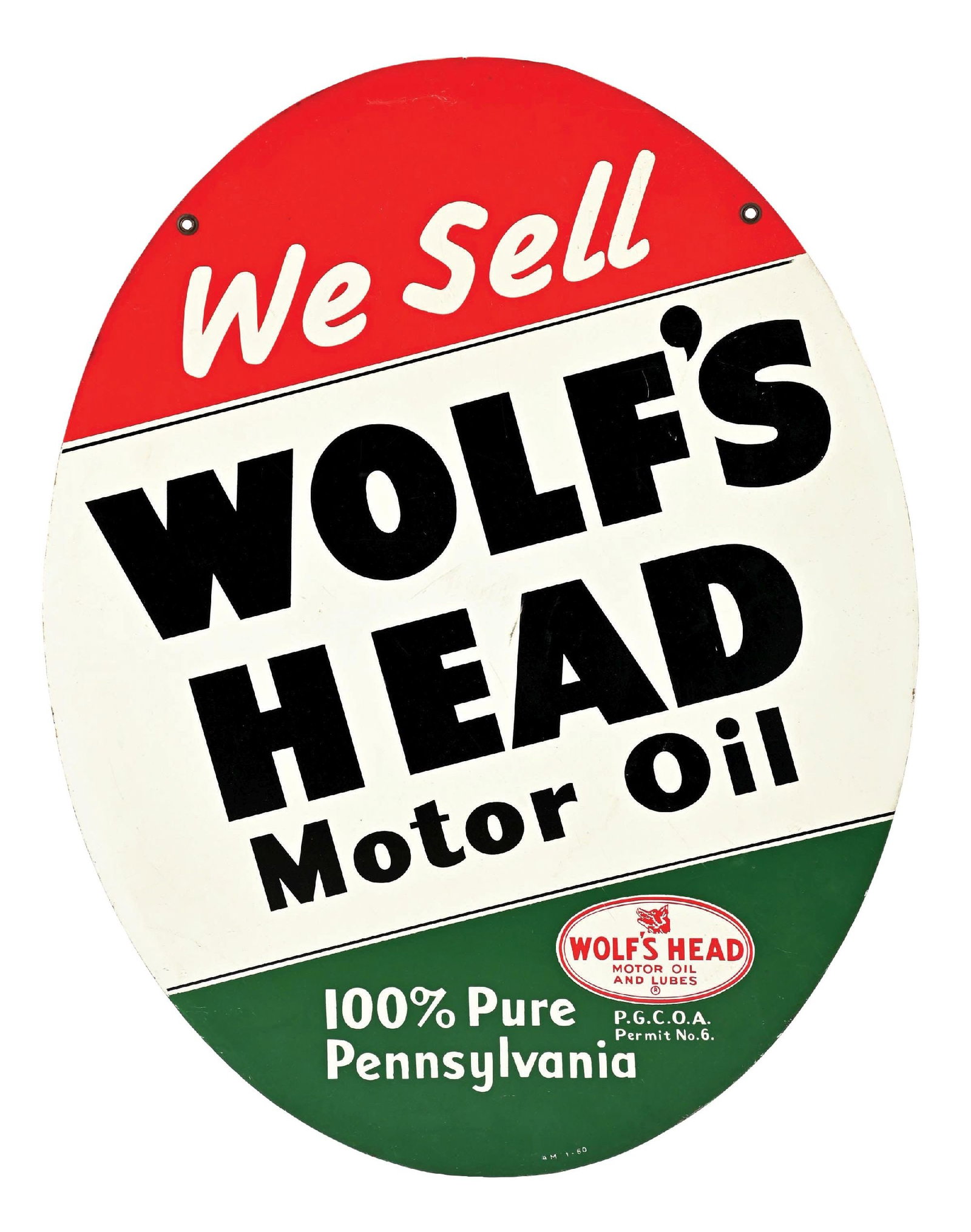 WE SELL WOLF'S HEAD MOTOR OIL TIN SIGN: DST. Marked A.M. & Dated 1960. CONDITION: Excellent throughout, most likely n.o.s. with any wear coming from storage. Light areas of minimal surface scratching with some light wear along the outer edg