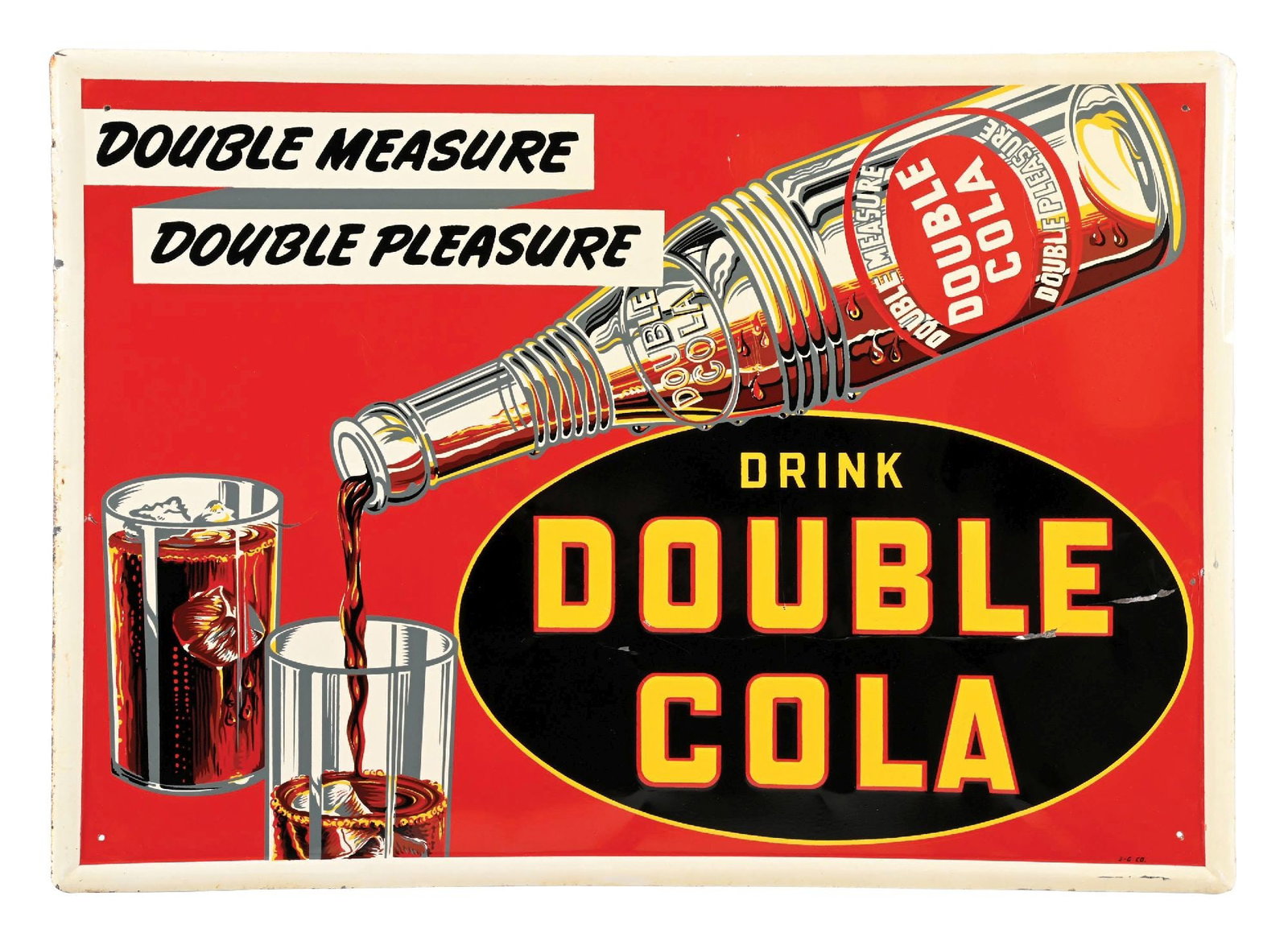 DRINK DOUBLE COLA SELF-FRAMED EMBOSSED TIN SIGN W/ BOTTLE GRAPHIC: SST. CONDITION: Showing excellent color & gloss throughout with clean bottle graphic. Light paint wear at the right field with some minimal surface scratches in the outer field. Light paint wear along
