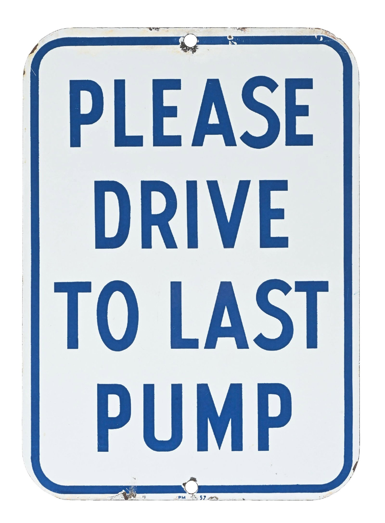 PLEASE DRIVE TO LAST PUMP SERVICE STATION PORCELAIN SIGN: SSP. Maker marked PM and Dated 1957. CONDITION: Excellent color and gloss throughout the field, showing only minimal surface scratching. Mounting holes showing light chips with minor chipping along th