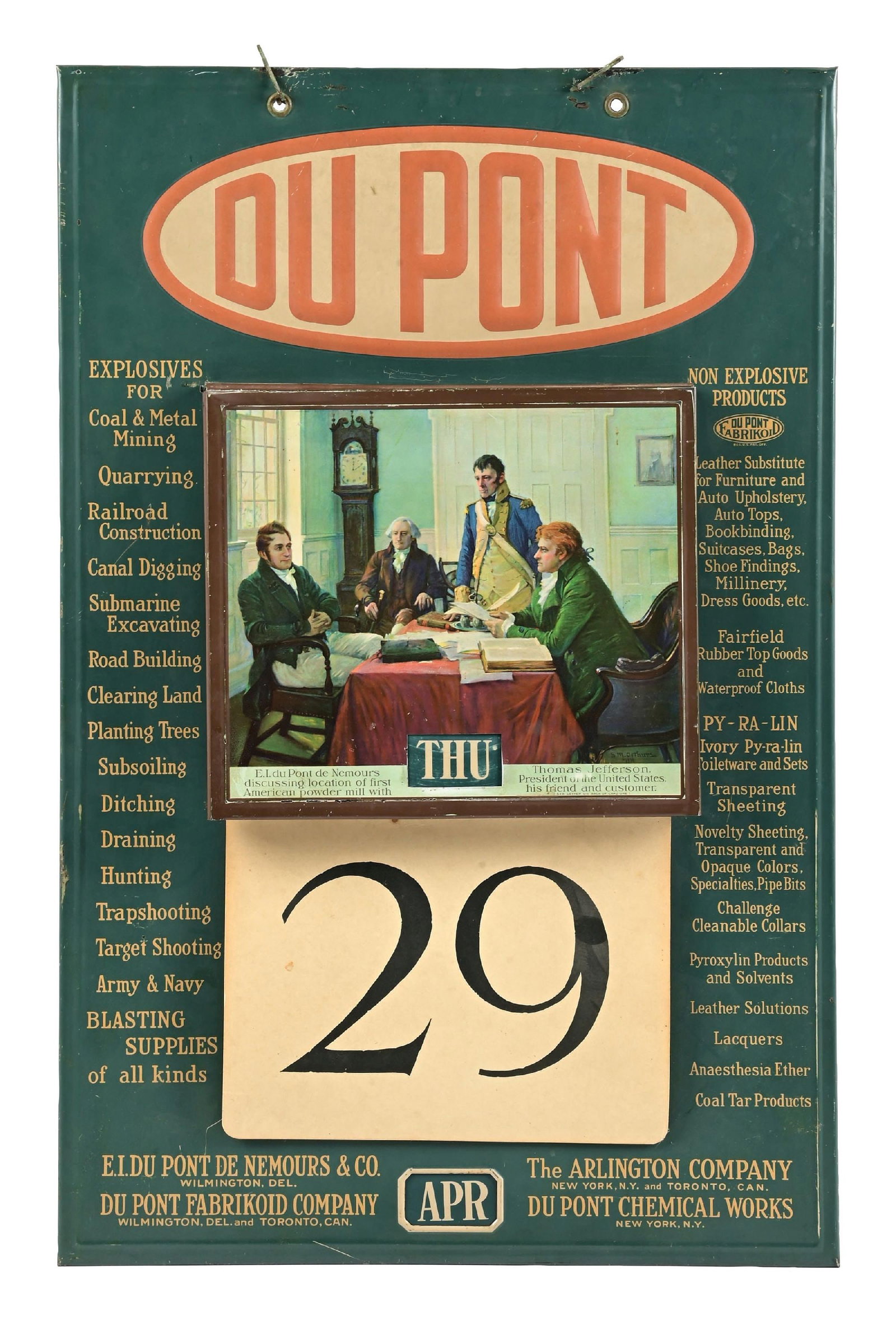 DUPONT CHEMICAL WORKS EMBOSSED TIN PERPETUAL YEARLY CALENDAR SIGN: Single Sided Embossed Tin Over Cardboard Sign showing litho of Thomas Jefferson. C. 1910s. CONDITION: Very good original condition throughout showing fair color & gloss to the tin with spinning month 
