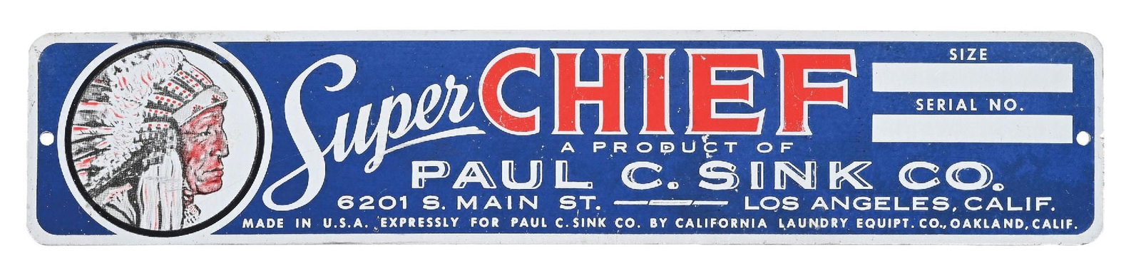 PAUL C. SINK CO. SUPER CHIEF METAL MANUFACTURER PLATE W/ NATIVE AMERICAN GRAPHIC.: SST. CONDITION: Excellent color & gloss throughout, showing light areas of general age wear. Minor scratch at the graphic with minimal wear along the outer edges. Condition: (8.75+). Dimensions: 10" x