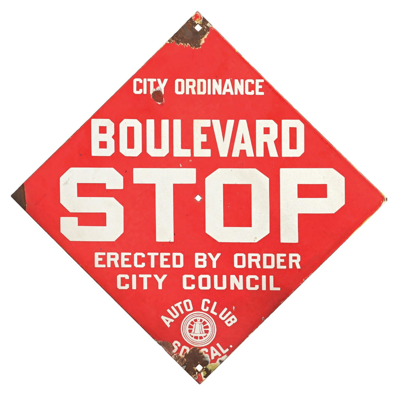 BOULEVARD STOP AUTOMOBILE CLUB OF SOUTHERN CALIFORNIA PORCELAIN SIGN.: SSP. C. 1930s. CONDITION: Very good color & gloss showing minor chip in the upper field. Heavier chipping at the mounting holes and along the outer edges. Condition: (8.0). Dimensions: 18" x 18".