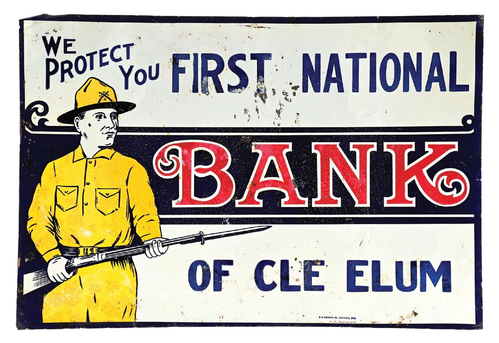 WE PROTECT YOU FIRST NATIONAL BANK OF CLE ELUM EMBOSSED TIN SIGN: SST. C. 1920s. CONDITION: Moderate wear throughout showing good color & gloss. Light areas of denting with some wear along the outer edges. Sign displays a unique and excellent graphic. Condition: (7.