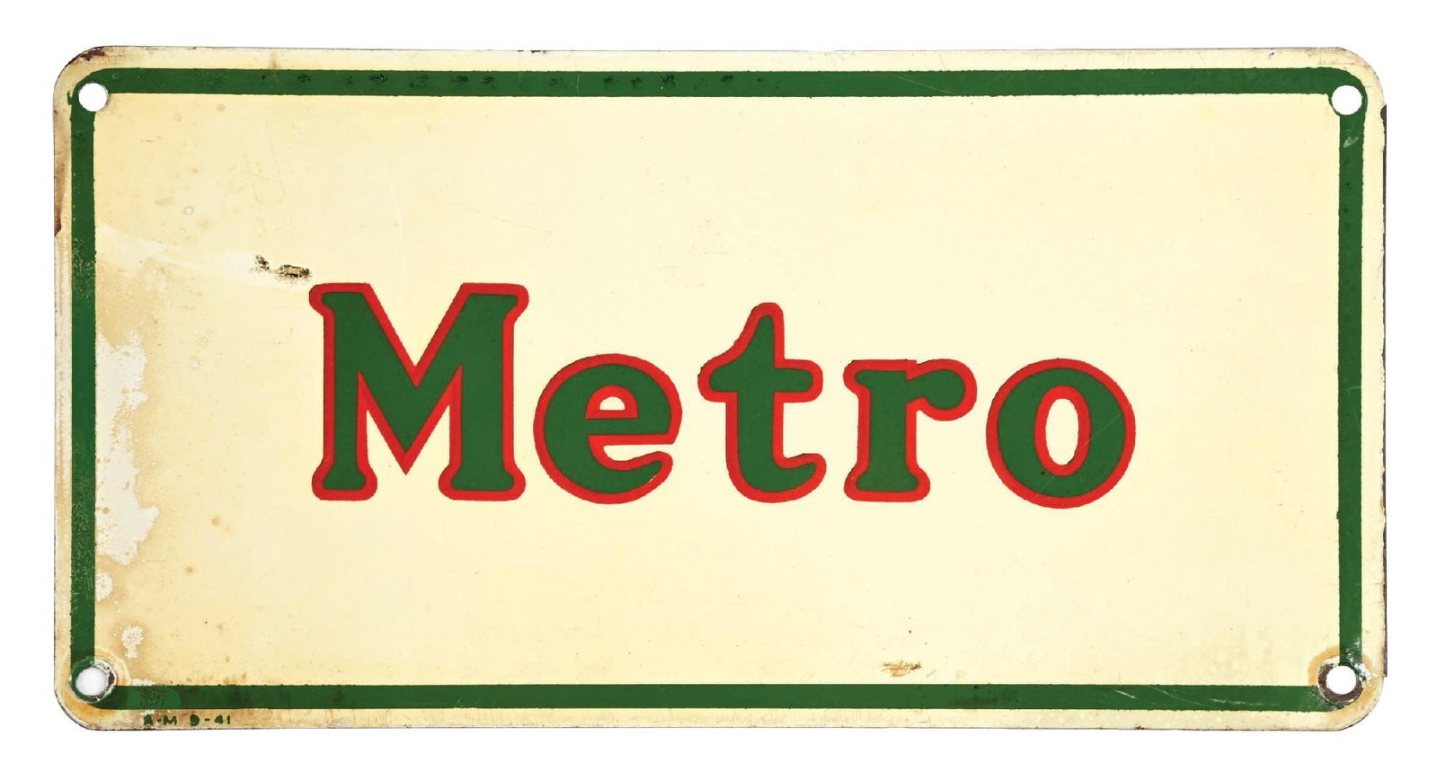 METRO GASOLINE TIN PUMP PLATE SIGN: SST. Maker marked A.M. and Dated 1941. CONDITION: Good color and gloss with some minor areas of staining and light age wear. Minor wear at the mounting holes with some light wear along the outer edges