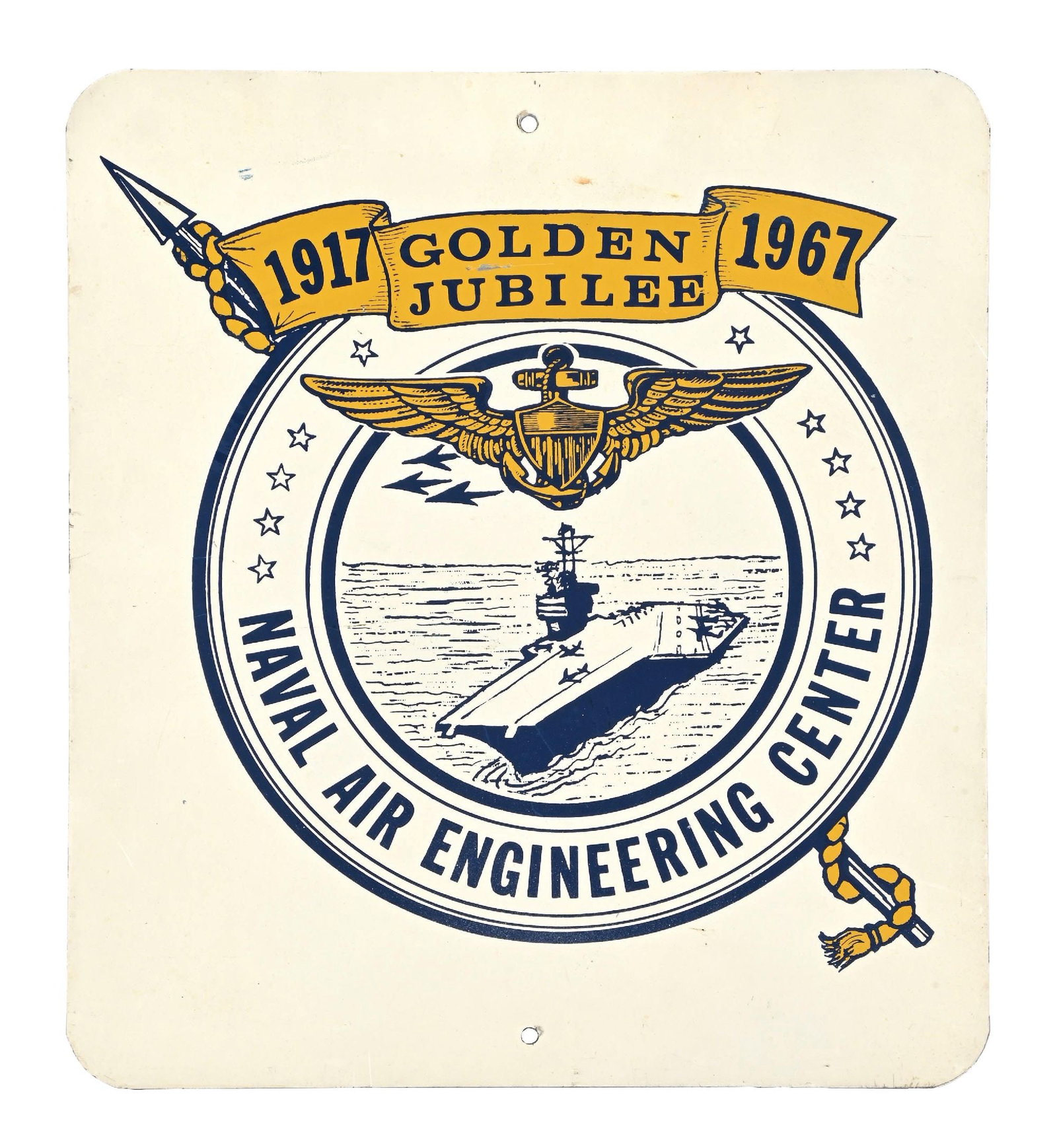 1917-1967 GOLDEN JUBILEE NAVAL AIR ENGINEERING CENTER TIN SIGN: SST. CONDITION: Excellent color & gloss throughout showing only light areas of minor surface scratching and some minimal mounting hole wear. Light wear along the outer edges. A strong example with exc