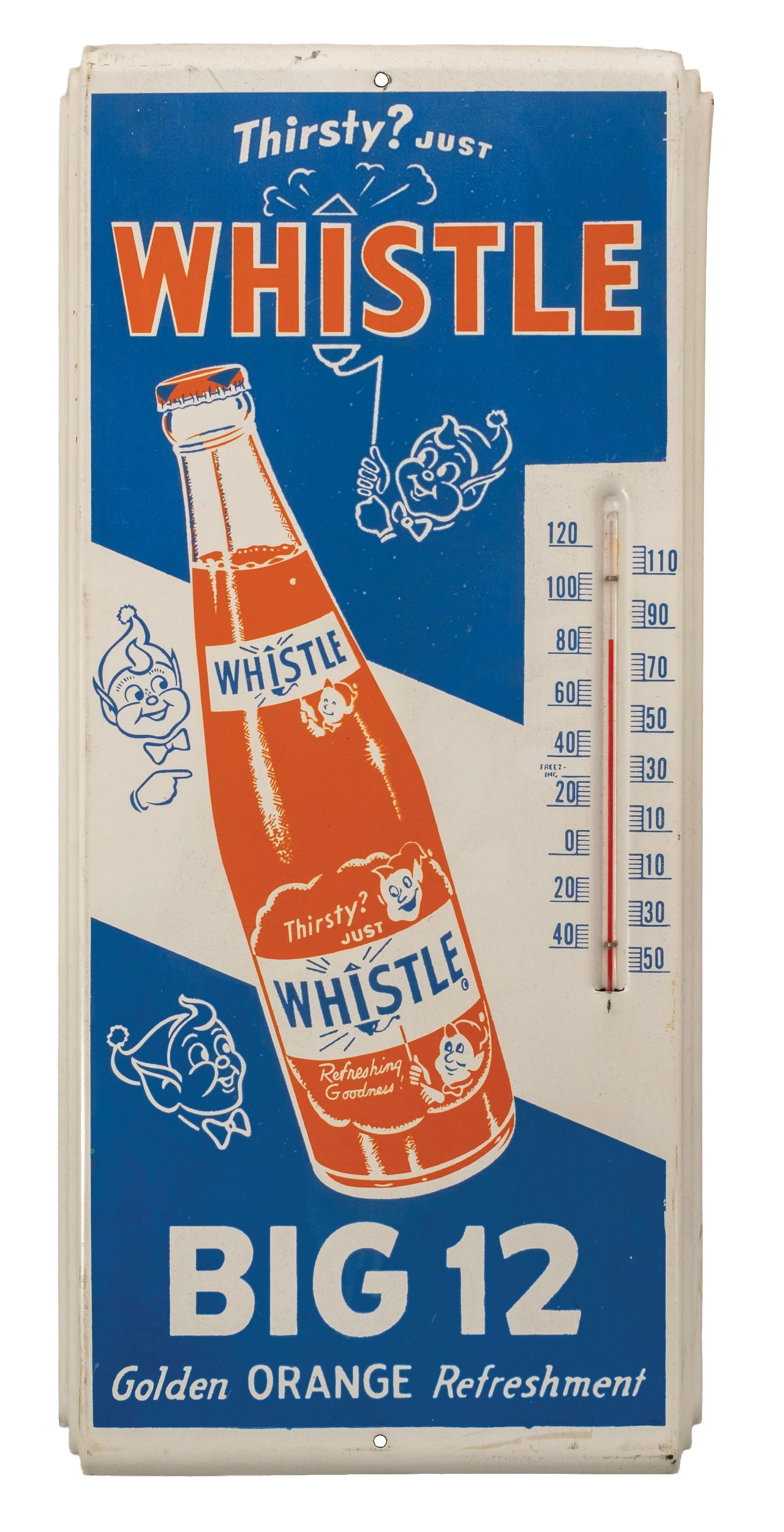 WHISTLE SOFT DRINK "BIG TWELVE" TIN THERMOMETER: SST. CONDITION: Showing good color and modest shine with moderate edgewear and some surface scratches at the outside edges. With a working thermometer. Condition: (8.75). Dimensions: 9" X 20"
