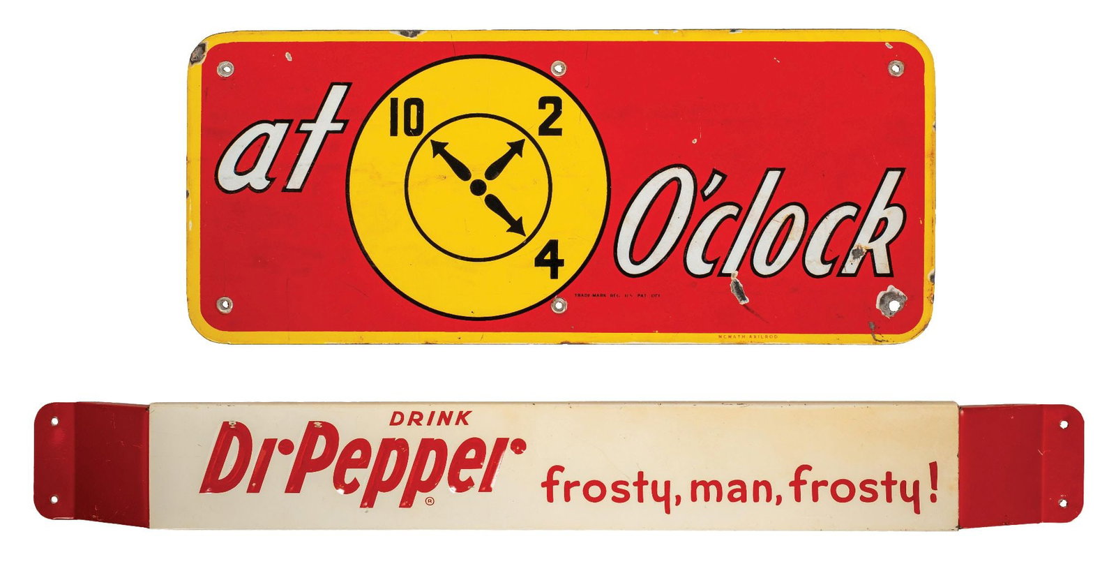 LOT OF 2 DR. PEPPER DOOR PUSH BAR AND SIGN: CONDITION: (A) Brightly-colored porcelin 10-2-4 O'Clock sign, marked "MCMATH-AXILROD / DALLAS". Multiple areas of porcelain loss on the edges, some porcelain loss around the grommets, missing one grom