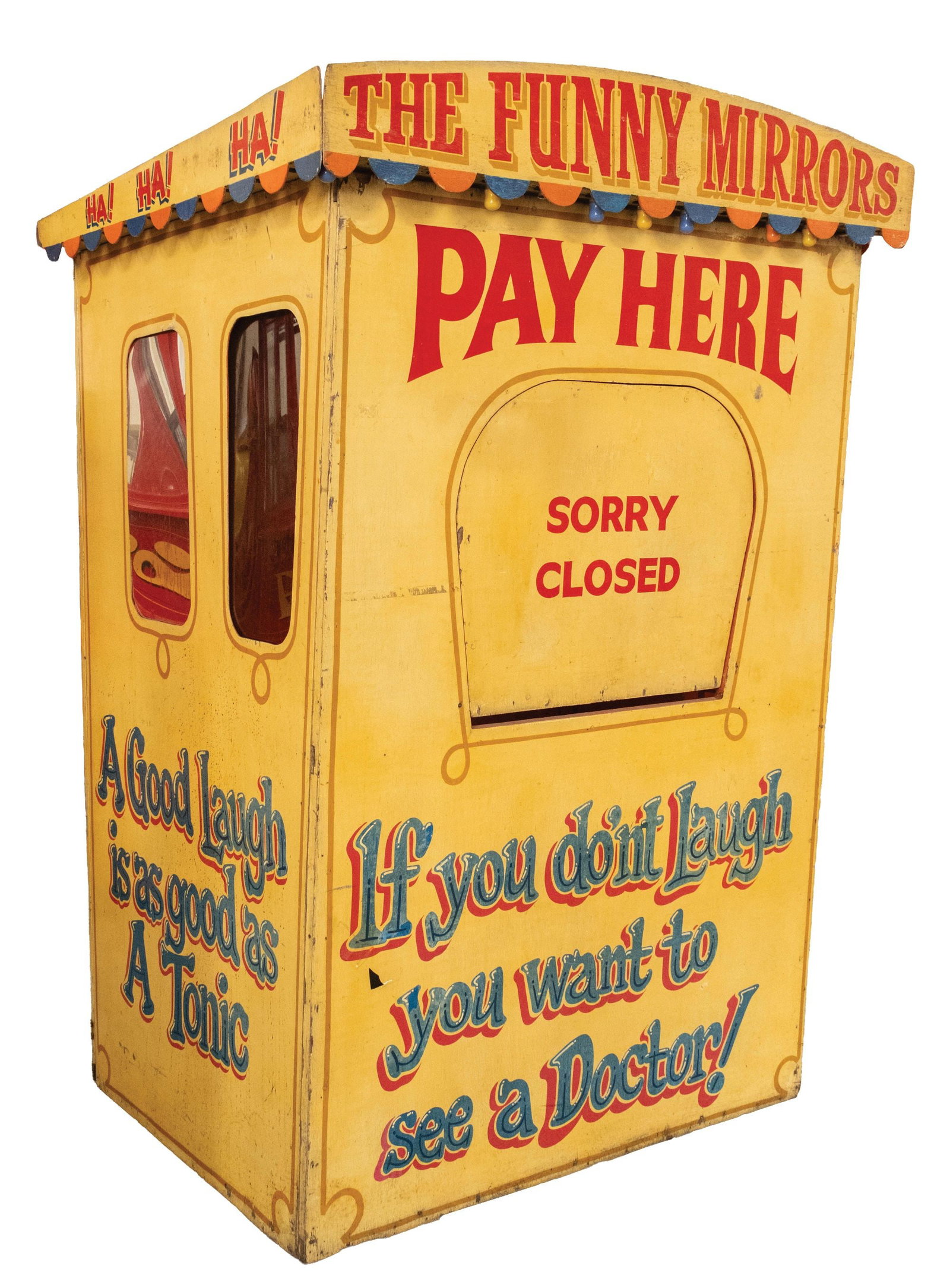 THE FUNNY MIRRORS YELLOW 4 WALL TICKET BOOTH: Labeled "The Funny Mirrors / Pay Here / If You Don't Laugh, You Want to See a Doctor" on the front of the ticket booth. Front also has a "Sorry We're Closed" flap that folds down and closes off the bo