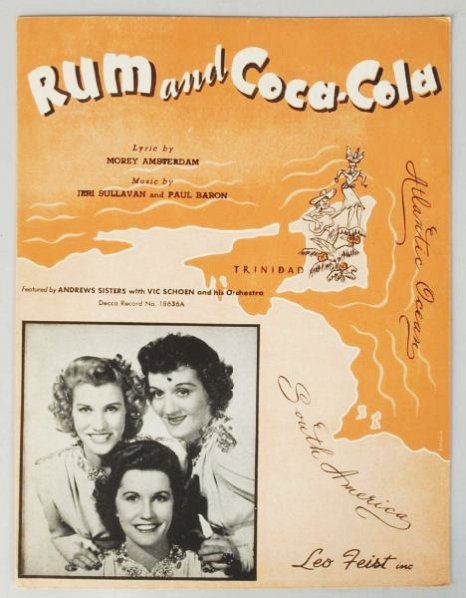 Rum & Coca-Cola Sheet Music.: 1940s. Just the lightest of any wear. Condition (Near Mint). Size 12" x 9 -1/4".