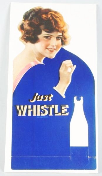 1920s Whistle Large Bottle Display.: Cardboard cutout and printed off register a bit. Rare item with just a few minor marks and tiny bends Condition (Near Mint). Size 22 - 1/4" x 11".