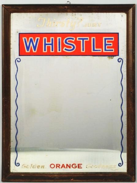 1930s-40s Whistle Mirror/Sign.: Lifting and mild flaking on some lettering with light soiling and mirror foxing Condition (Very Good). Size Framed: 21 - 1/2" x 15 - 1/2".