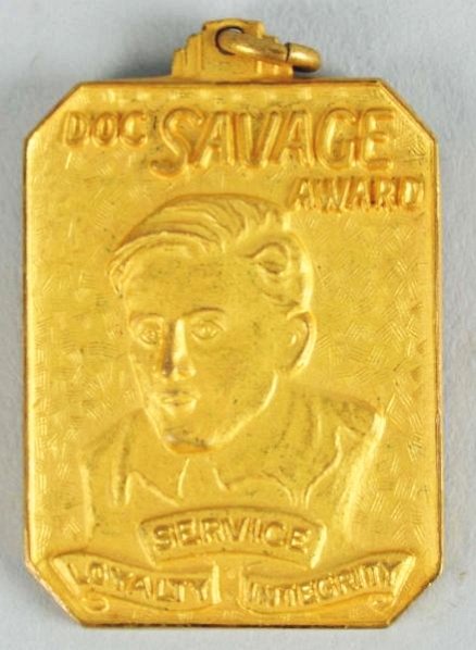 1930 Doc Savage Award Medallion.: One inch tall. One of the most sought after of Pulp and Radio collectibles. Award was given for service, loyalty and integrity. Person had to be nominated and confirmed by seven other people. Very few