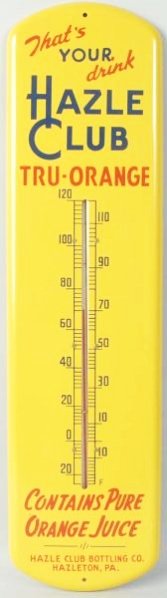 Hazle Club Thermometer.: 1950s and pristine. Condition (Near Mint). Size 27" L.