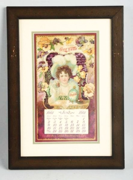 1901 Coca-Cola Calendar.: Framed under plexiglass. Displays very well with some light soiling, medium to darker stains, minor rebuilding around hanging hole, and some restoration to a piece that was missing at right edge. June
