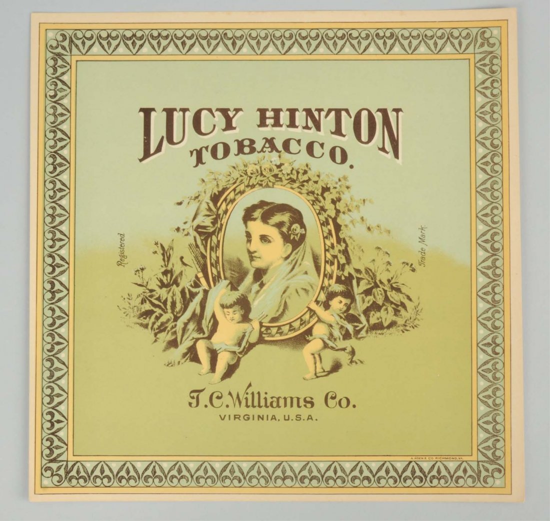 Lucy Hinton Tobacco Crate Label.: Lucy Hinton was manufactured by T.C. Williams. Condition (Excellent). Size 10 -1/2" x 10 -1/2".