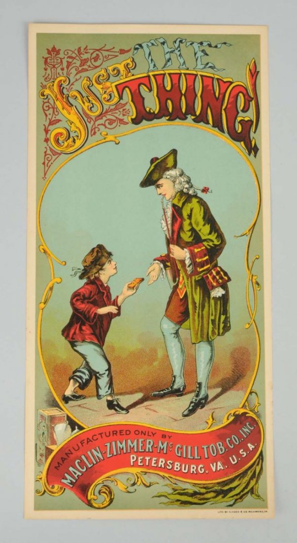 Just the Thing Tobacco Crate Label.: Just the Thing was manufactured by Maclin - Zimmer - McGill Company. Condition (Excellent). Size 6 - 1/2" x 13".