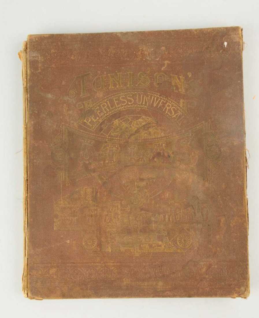 1886 Tunison's Universal Atlas of the World.: This atlas has partially separated front and back covers. It includes many maps and information about locations throughout the world. Condition (Very Good). Size 14 - 1/2" L.