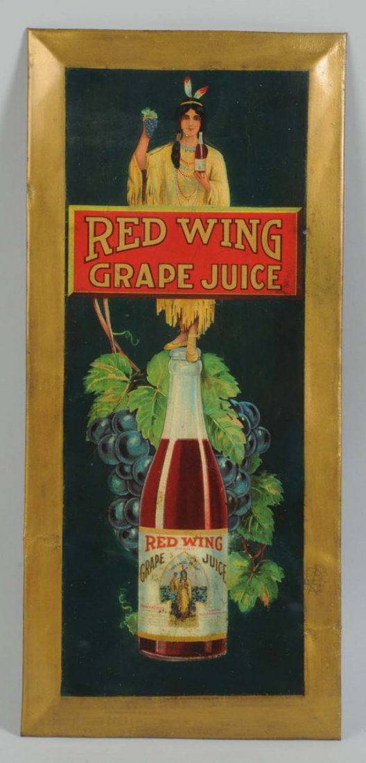 Red Wing Grape Juice Sign.: Tin over cardboard. Great graphics of the bottle and the Indian maiden. Has a few dents and bends with overall restoration. Condition (Good - Very Good). Size 6" x 13".