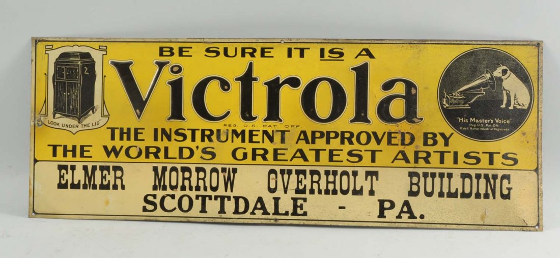 Early Victrola Phonograph Embossed Tin Sign.: This sign depicts a phonograph and the little Nipper dog. It advertises a dealership in Scottdale, PA. Minor loss and very light rusting to the upper right hand side. Still a great looking sign that d