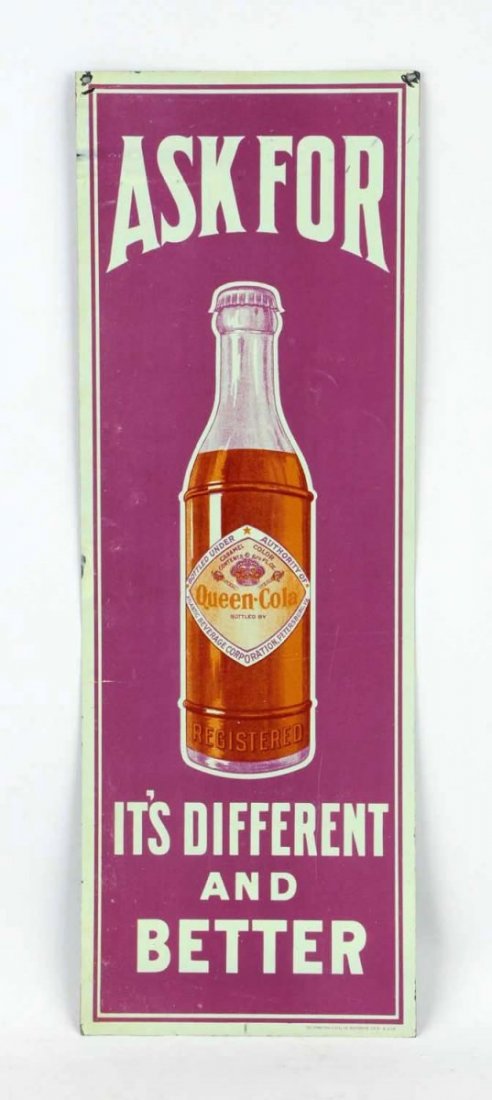 1910-15 Queen Cola Tin Sign.: Clean and bright with just a few very shallow dents and small corner nicks. Condition (Near Mint). Size 19 - 3/4" x 7".