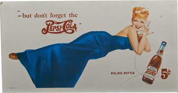 Pepsi Cola Pin Up Girl Cardboard Advertisement Sign.: Pepsi Cola Pin Up Girl Cardboard Advertisement Sign, Artwork by George Petty featuring pretty redhead Lucille Ball lady in blue dress, “ - but don’t forget the Pepsi-Cola - Big, Big Bottle 5 Cents