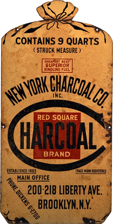 Red Square Charcoal Metal Porc. Advertisement Sign.: Red Square Charcoal Metal Porc. Advertisement Sign, “Contains 9 Quarts New York Charcoal Co., Brooklyn, NY Established 1893”, Shaped like bag of charcoal, Some wear 16” x 32-1/4”.