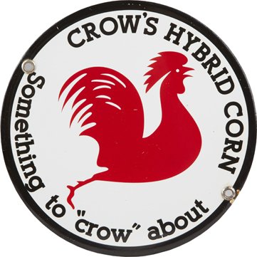 Lot Of 3 Porcelain signs.: Lot Of 3 Porcelain signs: 1- Crow’s Hybrid Corn “Something To Crow about” Round Porcelain Door Push Sign featuring red rooster, Excellent condition 7” d., 1- Buy Dakota Maid Flour Porcelain Do