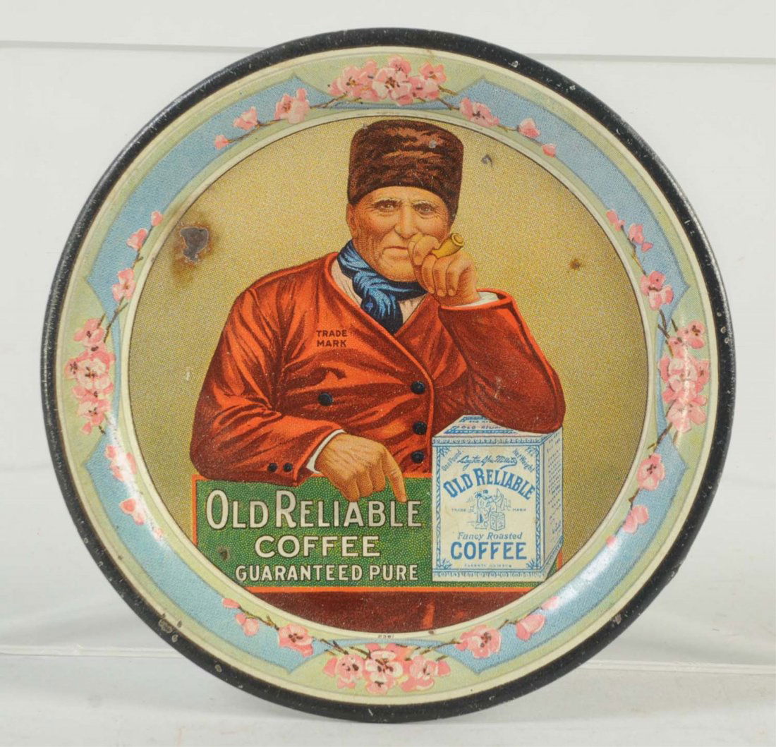 Old Reliable Coffee Tip Tray.: This tray has a few small nicks and a larger area of loss to the background image. Condition (Very Good). Size 4 - 1/4" L.